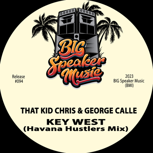 That Kid Chris, George Calle - Key West [BSM094]